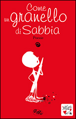 Come un granello di sabbia - Poesie